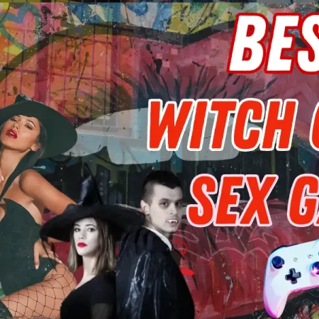 9 Best Witch Girls Sex Games: Magical Babes Worth Playing